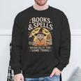 Books And Spells Witch Witches Bookish Book Reader Reading Sweatshirt Gifts for Old Men