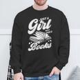 Bookworm Book Reading Just A Girl Who Loves To Read Books Sweatshirt Gifts for Old Men