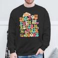 Bro Did You Even Return Your Books Librarian Sweatshirt Gifts for Old Men