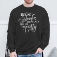 Buy Me Book And Tell Me I'm Pretty Sweatshirt Gifts for Old Men Buy Me Book And Tell Me I'm Pretty Sweatshirt Gifts for Old Men