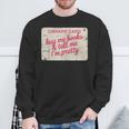 Buy Books Tell Me I'm Pretty Library Card Book Lovers Sweatshirt Gifts for Old Men