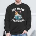 Calico Cat Graphic Not Meow Im Reading Book Lover Sweatshirt Gifts for Old Men Calico Cat Graphic Not Meow Im Reading Book Lover Sweatshirt Gifts for Old Men