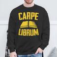 Carpe Librum Latin Language Lover Book Reading LIterary Sweatshirt Gifts for Old Men