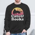 Cats And Books Or Women's Cat And Book Sweatshirt Gifts for Old Men