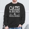 Cats And Books And Wool Socks Sweatshirt Gifts for Old Men Cats And Books And Wool Socks Sweatshirt Gifts for Old Men