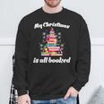 My Christmas Is All Booked Merry Bookmas For Book Lover Sweatshirt Gifts for Old Men