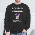 Coloring For Adults s I Love Coloring Books Relaxing Sweatshirt Gifts for Old Men Coloring For Adults s I Love Coloring Books Relaxing Sweatshirt Gifts for Old Men