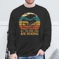 All The Cool Kids Are Reading Books Sweatshirt Gifts for Old Men