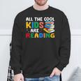 All The-Cool Kids Are Reading Teacher Book Lover Librarian Sweatshirt Gifts for Old Men All The-Cool Kids Are Reading Teacher Book Lover Librarian Sweatshirt Gifts for Old Men