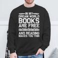 Cool Reading Art For Men Women Book Lover Reader Nerd Books Sweatshirt Gifts for Old Men Cool Reading Art For Men Women Book Lover Reader Nerd Books Sweatshirt Gifts for Old Men