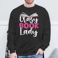 Crazy Book Lady Bookworm Book Lovers Sweatshirt Gifts for Old Men
