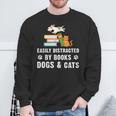 Cute Pet Animals Book Easily Distracted By Dogs Cats & Books Sweatshirt Gifts for Old Men Cute Pet Animals Book Easily Distracted By Dogs Cats & Books Sweatshirt Gifts for Old Men