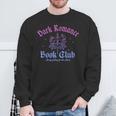 Dark Romance Book Club Always Falling For The Villain Quote Sweatshirt Gifts for Old Men