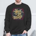 Have The Day You Deserve Sassy Spicy Graphic Book Lovers Sweatshirt Gifts for Old Men Have The Day You Deserve Sassy Spicy Graphic Book Lovers Sweatshirt Gifts for Old Men