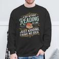 A Day Without Reading Is Like Book Lover Bookworm Sweatshirt Gifts for Old Men