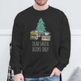 Dear Santa Books Only Bookworm Reading Library Kids Book Sweatshirt Gifts for Old Men