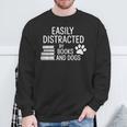 Dog Lovers Easily Distracted By Books And Dogs Bookworm Sweatshirt Gifts for Old Men Dog Lovers Easily Distracted By Books And Dogs Bookworm Sweatshirt Gifts for Old Men