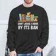 Don't Judge A Book By Its Ban Sweatshirt Gifts for Old Men