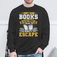 I Don't Read Books To Get Smart Book Lovers Reading Sweatshirt Gifts for Old Men