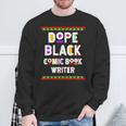 Dope Comic Book Writer African American Job Proud Sweatshirt Gifts for Old Men