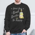 Drink Beer Read Books Be Happy Book For Readers Sweatshirt Gifts for Old Men
