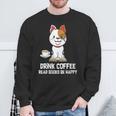 Drink Coffee Read Books Be Happy Nerdy Pet Puppy Owner Sweatshirt Gifts for Old Men