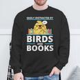 Easily Distracted By Birds And Books Sweatshirt Gifts for Old Men
