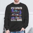 Easily Distracted By Cats And Book Bookworm Cat Lover For Men Women Sweatshirt Gifts for Old Men Easily Distracted By Cats And Book Bookworm Cat Lover For Men Women Sweatshirt Gifts for Old Men