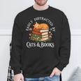 Easily Distracted By Cats And Books Cat And Book Lover Sweatshirt Gifts for Old Men