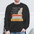 Easily Distracted Cats And Books Cat Lovers For Men Women Kids Sweatshirt Gifts for Old Men Easily Distracted Cats And Books Cat Lovers For Men Women Kids Sweatshirt Gifts for Old Men