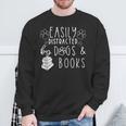 Easily Distracted By Dogs & Books Lover Reading Sweatshirt Gifts for Old Men Easily Distracted By Dogs & Books Lover Reading Sweatshirt Gifts for Old Men