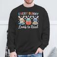 Every Bunny Loves To Read Cute Easter Book Lover Women Girls Sweatshirt Gifts for Old Men Every Bunny Loves To Read Cute Easter Book Lover Women Girls Sweatshirt Gifts for Old Men