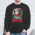 What Fun It Is To Read Books Christmas Santa Reading Books Sweatshirt Gifts for Old Men