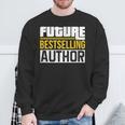 Future Bestselling Author Book Club Writer Books Sweatshirt Gifts for Old Men