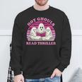 Hot Ghouls Read Thriller Spooky Book Club Reading Lovers Sweatshirt Gifts for Old Men