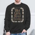 Hot Girls Read Books Sweatshirt Gifts for Old Men