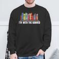 I'm With The Banned Books I Read Books Book Lovers Sweatshirt Gifts for Old Men