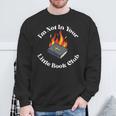 I'm Not In Your Little Book Club Anti Religion Meme Sweatshirt Gifts for Old Men I'm Not In Your Little Book Club Anti Religion Meme Sweatshirt Gifts for Old Men