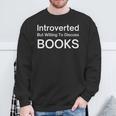 Introverted But Willing To Discuss Books Reading Library Sweatshirt Gifts for Old Men