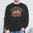 If It Involves Books And Pajamas Count Me In Book Reading Sweatshirt Gifts for Old Men