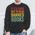 It's A Good Day To Read Banned Books Banned Books Sweatshirt Gifts for Old Men