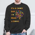 It's a Good Day To Read a Book Children's Book Week- Fall Sweatshirt Gifts for Old Men