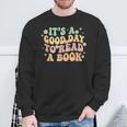 It's A Good Day To Read A Book Kids Reading Teacher Bookworm Sweatshirt Gifts for Old Men It's A Good Day To Read A Book Kids Reading Teacher Bookworm Sweatshirt Gifts for Old Men