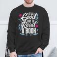 It's Good Day To Read A Book Sweatshirt Gifts for Old Men