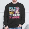It's a Good Day To Read a Book World Book Day Costume Kids Sweatshirt Gifts for Old Men