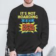 It's Not Hoarding If It's Comic Books Comic Book Reader Sweatshirt Gifts for Old Men It's Not Hoarding If It's Comic Books Comic Book Reader Sweatshirt Gifts for Old Men