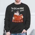 Just A Girl Who Loves Anime And Reading Books Sweatshirt Gifts for Old Men Just A Girl Who Loves Anime And Reading Books Sweatshirt Gifts for Old Men