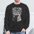 Just a Girl Who Loves Books Book Lover Reading For Women Sweatshirt Gifts for Old Men