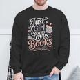Just a Girl Who Loves Books Cute Bookish Reading Lover Sweatshirt Gifts for Old Men