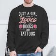 Just A Girl Who Loves Books And Tattoos Women Sweatshirt Gifts for Old Men Just A Girl Who Loves Books And Tattoos Women Sweatshirt Gifts for Old Men